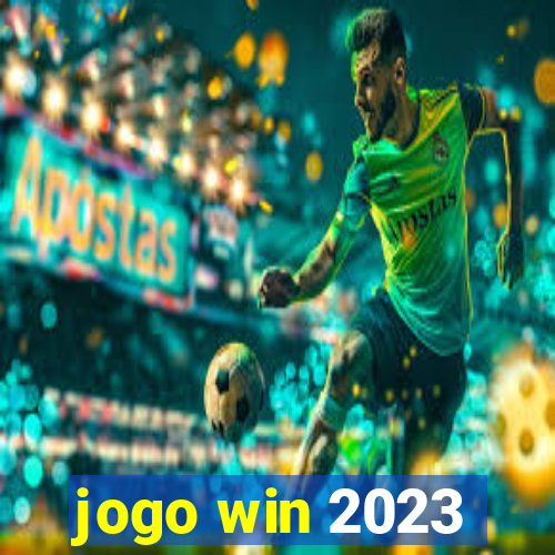 jogo win 2023